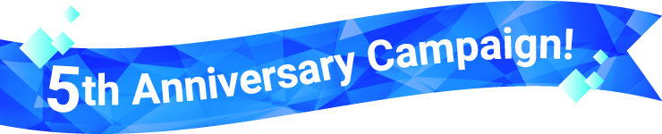 5th-Anniversary Campaign!