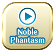 Noble Phantasm
