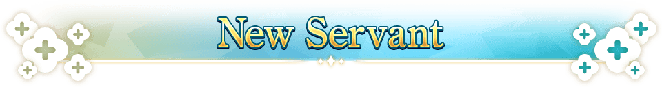 New Servant