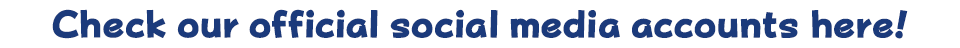 Check out official social media account here!