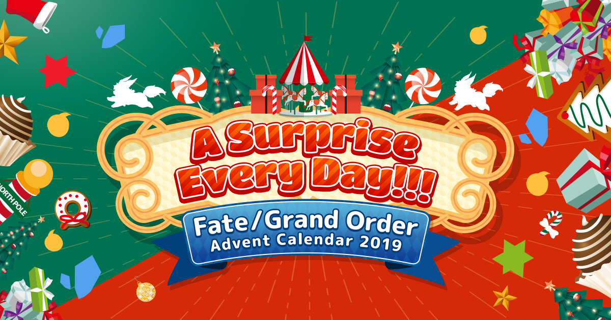Fate/Grand Order Advent calendar2019 A Surprise Every Day!!!