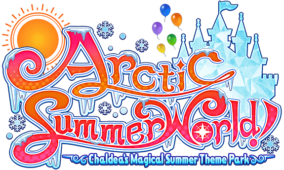 Artic Summer World -Chaldea's Magical Summer Theme Park- 2024