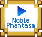 Noble Phantasm