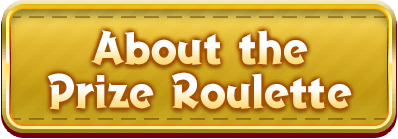 About the Prize Roulette