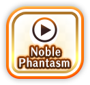 Noble Phantasm