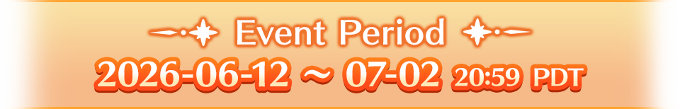 Event Period 2026-06-12~07-02 20:59 PDT