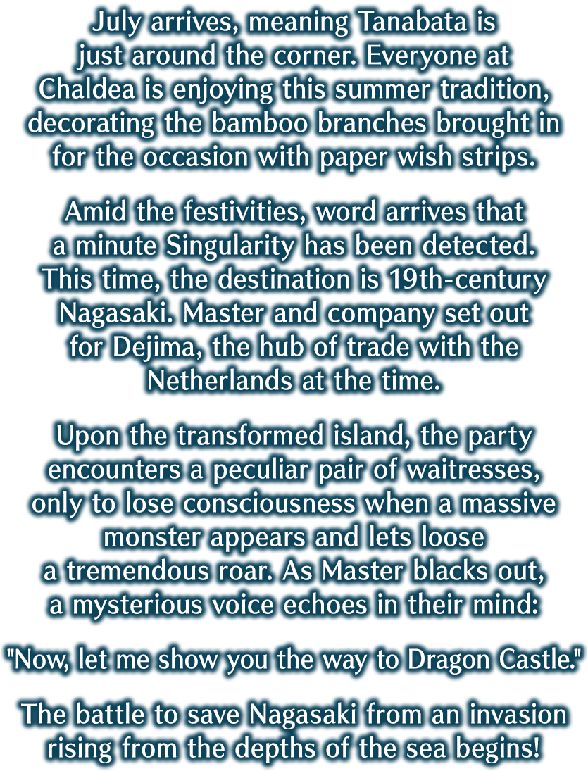 July arrives, meaning Tanabata is just around the corner. Everyone at Chaldea is enjoying this summer tradition, decorationg the bamboo branches brought in for the occasion with paper wish strip.