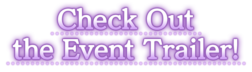Check Out the Event Trailer!