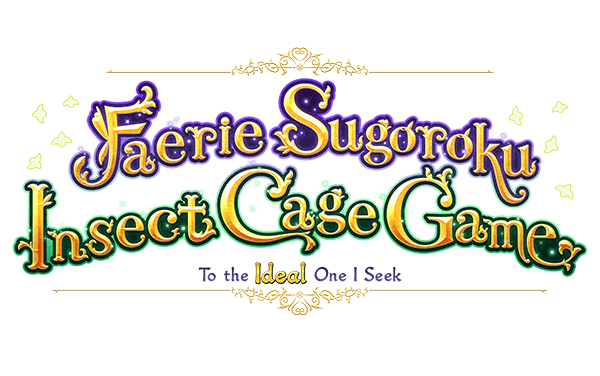 Faerie Sugoroku Insect Cage Game - To the Ideal One I Seek