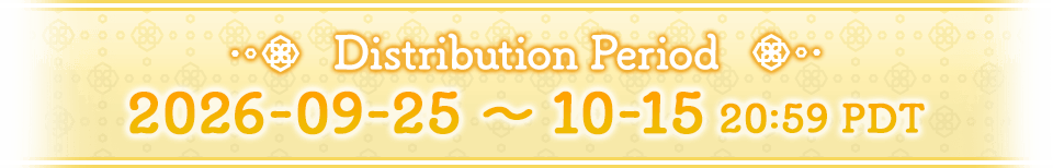 Event Period 2026-09-25 ~ 10-15 20:59 PDT
