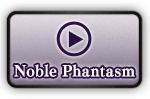 Noble Phantasm