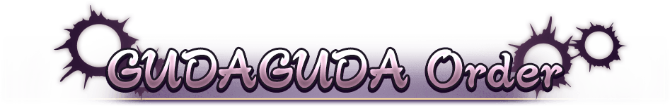 GUDAGUDA Order