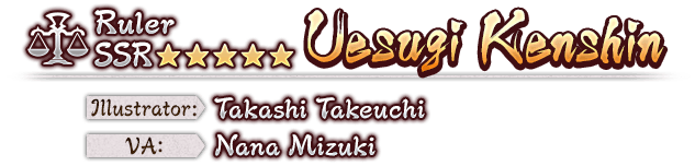 Uesugi Kenshin SP★★★★★ Illustrator: Takashi Takeuchi VA: Nana Mizuki