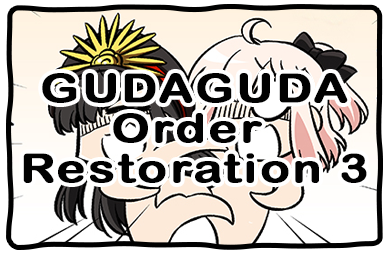 GUDAGUDA Order Restoration 3