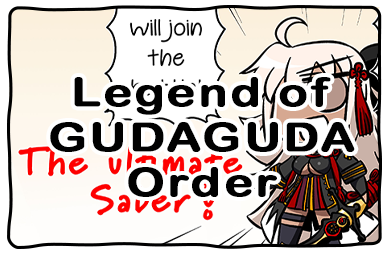 Legend of GUDAGUDA Order