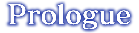Prologue