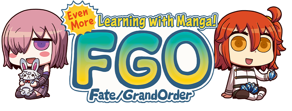 Even More Learning with Manga! Fate/Grand Order