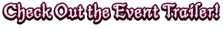 Check Out the Event Trailer!