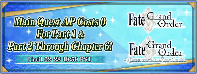 Main Quest AP Costs 0 For Part 1 & Part 2 Through Chapter 6! Until 02-28 19:59 PST