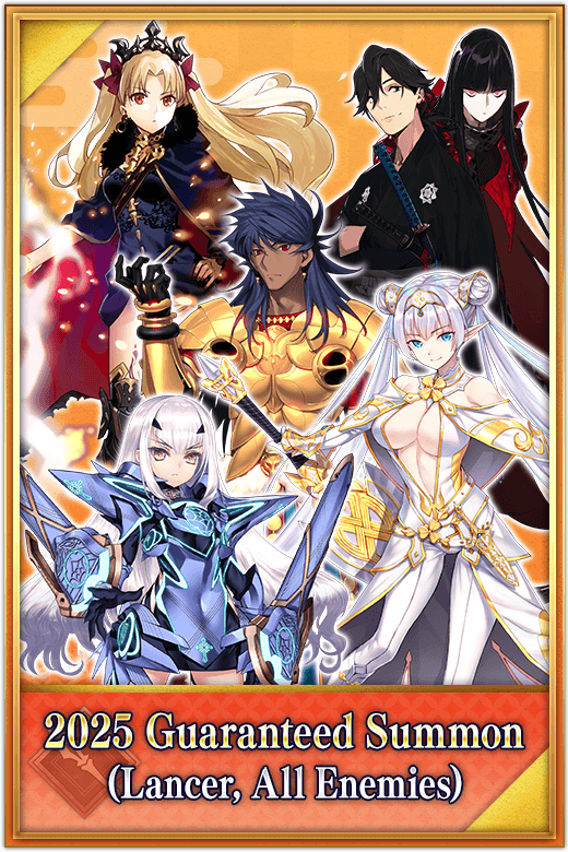 2025 Guaranteed Summon (Lancer, All Enemies)