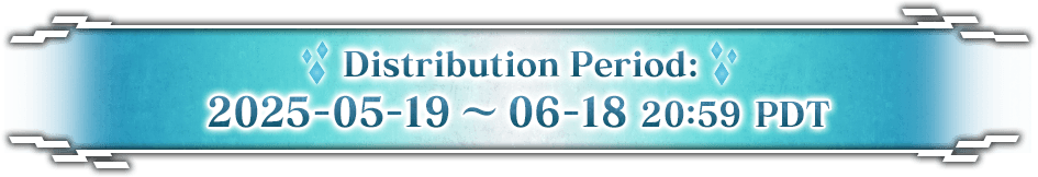 Distribution Period: 2025-05-19~06-18 20:59 PDT