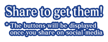 Share to get them!