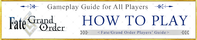 How to play FGO Fate/Grand Order