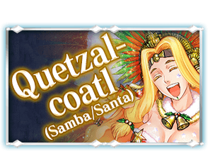 Quetzalcoatl(Samba/Santa)