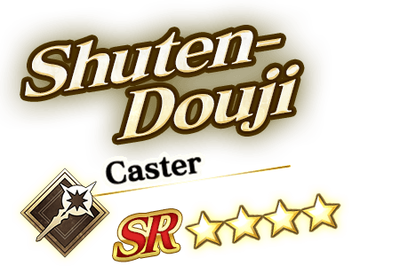 Shuten-Douji Caster SR ★★★★