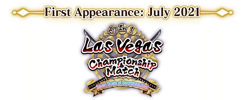 初登場：2019年8月　見参！ ラスベガス御前試合～水着剣豪七色勝負！
