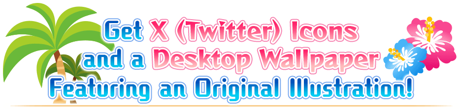 Get X (Twitter) Icons and a Desktop Wallpaper Featuring an Original Illustration!