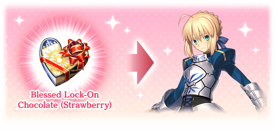 Blessed Lock-On Chocolate (Strawberry) and Blessed Lock-On Chocolate (Blueberry) with your favorite Servants to give them an Event Limited Special Skill!