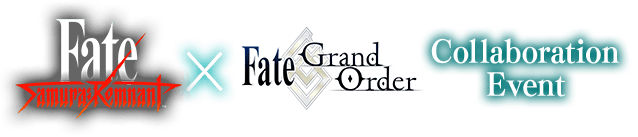Fate/Samurai Remnant X Fate/Grand Order Collaboration Event
